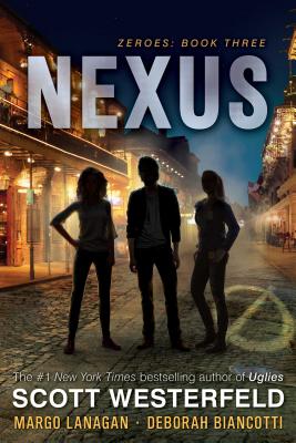 Nexus - Westerfeld, Scott, and Lanagan, Margo, and Biancotti, Deborah