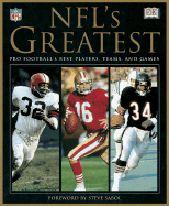 NFL's Greatest: Pro Football's Best Players, Teams, and Games