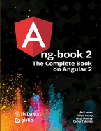 Ng-Book 2: The Complete Book on Angular 2