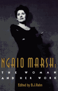 Ngaio Marsh: The Woman and Her Work