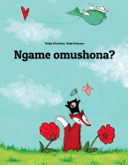 Ngame omushona?: Children's Picture Book (Oshiwambo Edition)
