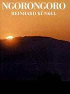 Ngorongoro - Kunkel, Reinhard
