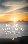 Nh ng N m Thng V? T?nh (hardcover - color)