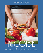 Nioise: Market-Inspired Cooking from France's Sunniest City