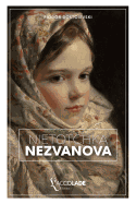 Ni?totchka Nezvanova: ?dition bilingue russe/fran?ais (+ lecture audio int?gr?e)