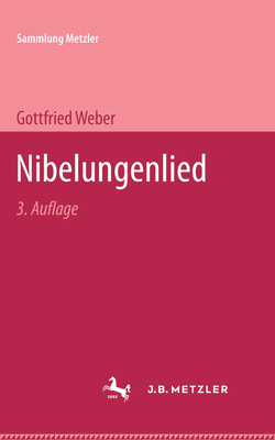 Nibelungenlied - Weber, Gottfried