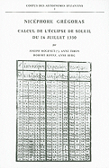 Nicphore Grgoras: Calcul de l'clipse de Soleil Du 16 Juillet 1330