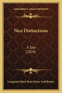 Nice Distinctions: A Tale (1820)