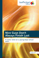Nice Guys Don't Always Finish Last