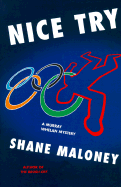 Nice Try: A Murray Whelan Mystery - Maloney, Shane