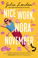 Nice Work, Nora November: A Novel about Second Chances