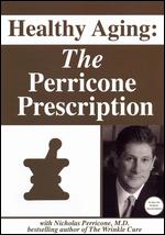 Nicholas Perricone: The Perricone Prescription - 