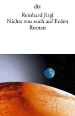 Nichts Von Euch Auf Erden - Jirgl, Reinhard