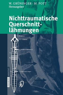 Nichttraumatische Querschnittlhmungen - Grninger, Werner (Editor), and Pott, Michael (Editor)