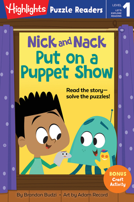 Nick and Nack Put on a Puppet Show - Budzi, Brandon