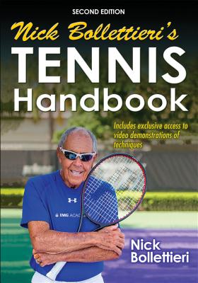 Nick Bollettieri's Tennis Handbook - Bollettieri, Nick