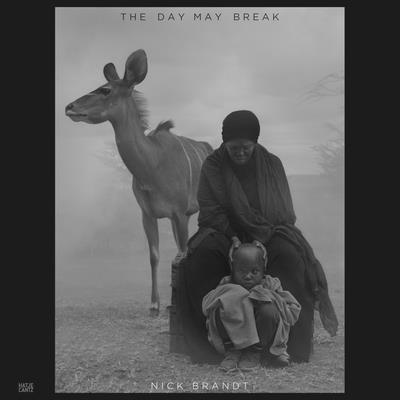 Nick Brandt: The Day May Break - Brandt, Nick (Photographer), and Barth, Nadine (Editor), and Everett, Percival (Text by)