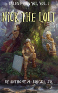 Nick the Lolt: Tales From Yod