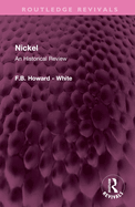 Nickel: An Historical Review