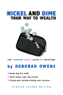 Nickel and Dime Your Way to Wealth "Second Edition"