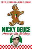 Nicky Deuce: Home for the Holidays - Schirripa, Steven R, and Fleming, Charles