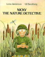 Nicky the Nature Detective - Svedberg, Ulf, and Selberg, Ingrid (Translated by)