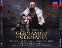 Nicola Porpora: Germanico in Germania - Capella Cracoviensis; Dilyara Idrisova (vocals); Hasnaa Bennani (vocals); Juan Sancho (vocals); Julia Lezhneva (vocals);...
