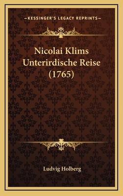 Nicolai Klims Unterirdische Reise (1765) - Holberg, Ludvig, Bar