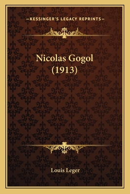 Nicolas Gogol (1913) - Leger, Louis