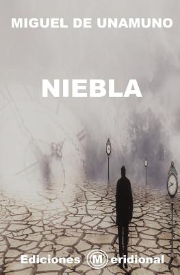 Niebla - Meridional, Ediciones (Editor), and De Unamuno, Miguel