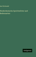 Niederdeutsche Sprichwrter und Redensarten