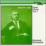 Niels W. Gade: Piano Works, Vol. 1