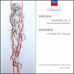Nielsen: Symphony No. 4; Scriabin: Le Poème de l'Extase