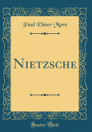 Nietzsche (Classic Reprint)