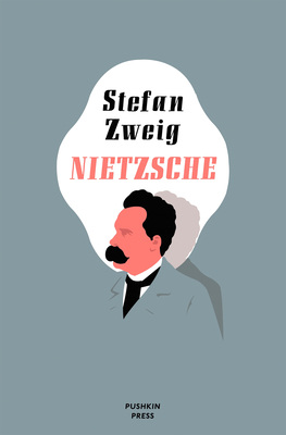 Nietzsche - Zweig, Stefan, and Stone, Will (Translated by)