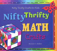 Nifty Thrifty Math Crafts - Hollow, Michele C