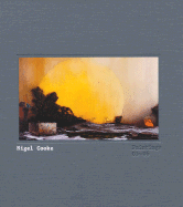 Nigel Cooke: Paintings 01-06