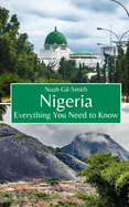 Nigeria: Everything You Need to Know