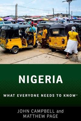 Nigeria: What Everyone Needs to Know(r) - Campbell, John, and Page, Matthew T