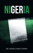 Nigeria: X-ray of Issues and the Way Forward