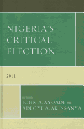 Nigeria's Critical Election: 2011