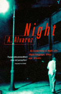 Night: An Exploration of Night Life, Night Language, Sleep and Dreams