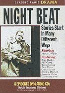 Night Beat: Stories Start in Many Different Ways