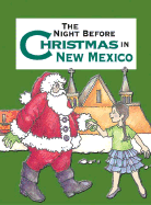 Night Before Christmas in New Mexico