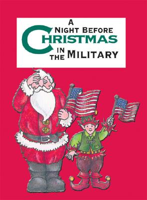 Night Before Christmas in the Military - Carabine, Sue