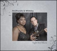Night Bird Blues - Diana Braithwaite/Chris Whiteley