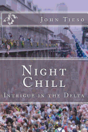 Night Chill: Intrigue in the Delta
