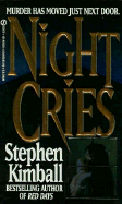 Night Cries - Kimball, Stephen