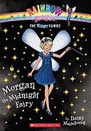Night Fairies #4: Morgan the Midnight Fairy: A Rainbow Magic Book