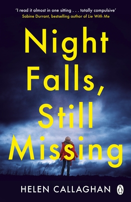 Night Falls, Still Missing - Callaghan, Helen